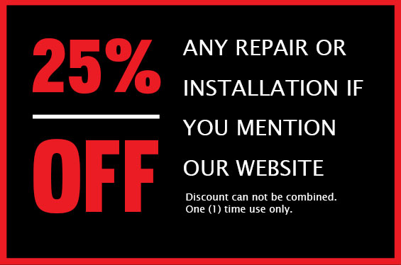 25% OFF any Repair or Installation